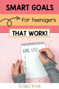 SMART Goals for Teens: How to Help your Teens Succeed